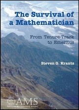 The Survival of a Mathematician: Fr..., Krantz, Steven