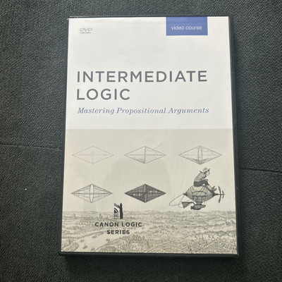 Intermediate Logic: Mastering Propositional Arguments DVD Course James Nance