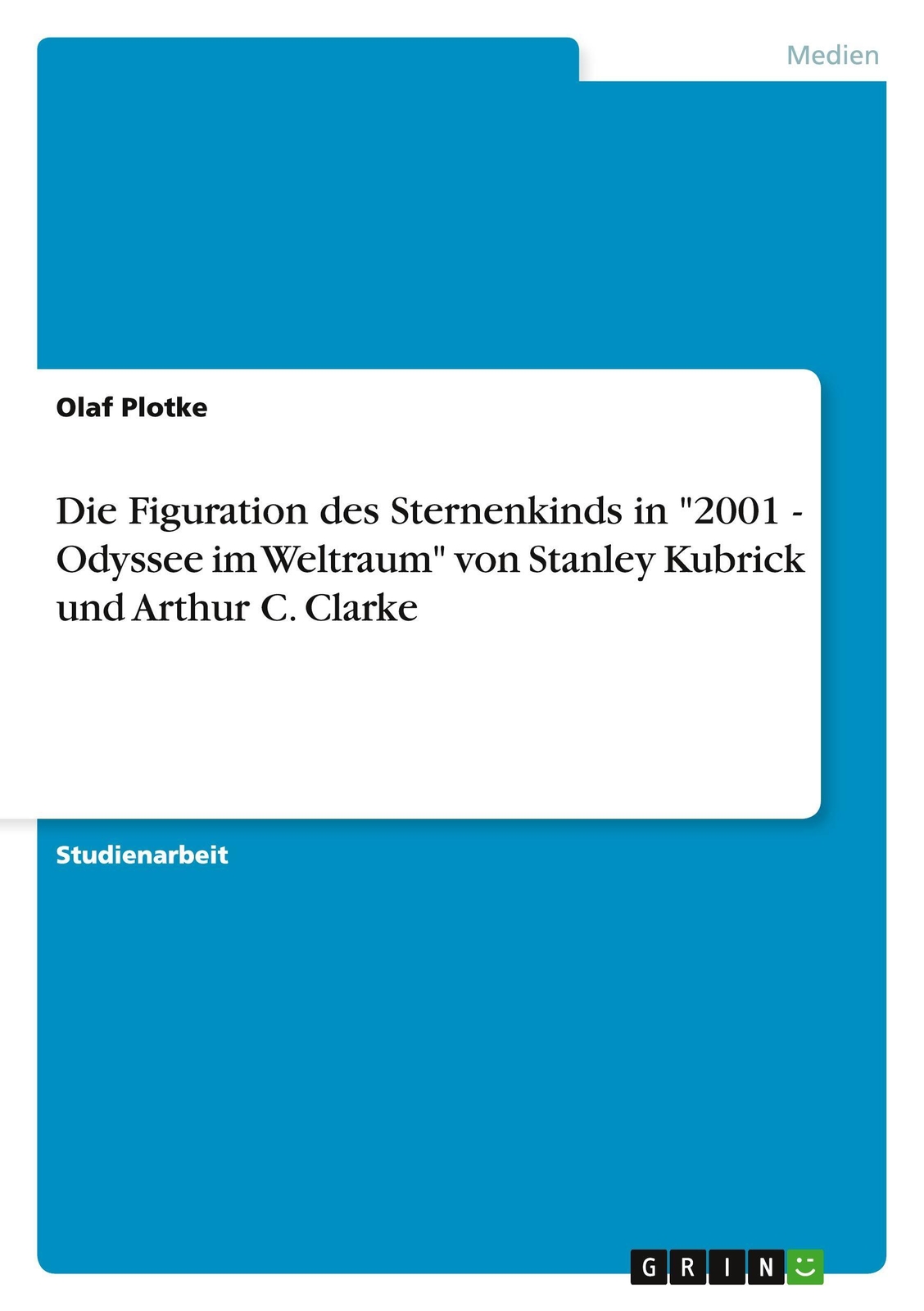 Thumbnail - Die Figuration Des Sternenkinds In 2001 - Odyssee Weltraum Von