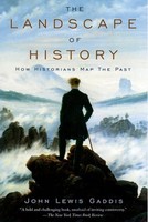 John Lewis Gaddis - Landscape Of History How Historians Map The Past - G245Z