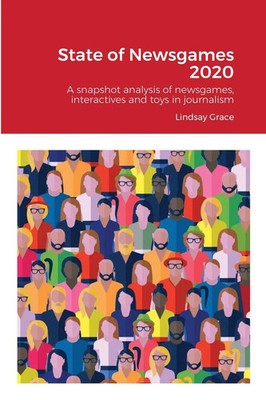 Lindsay Grace | State of Newsgames 2020 | Taschenbuch | Englisch (2020)