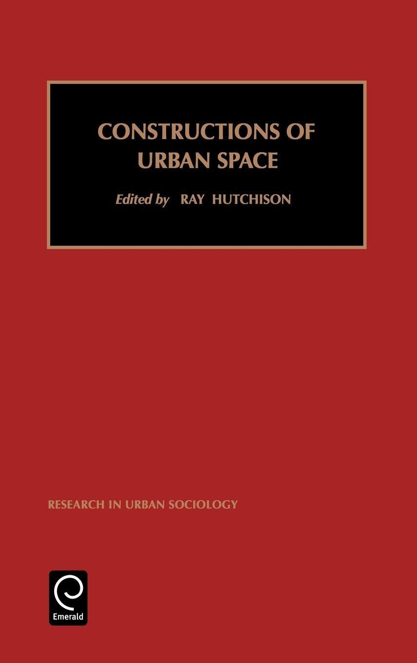 Thumbnail - Ray Hutchinson | Constructions Of Urban Space | Buch | Englisch (1999)