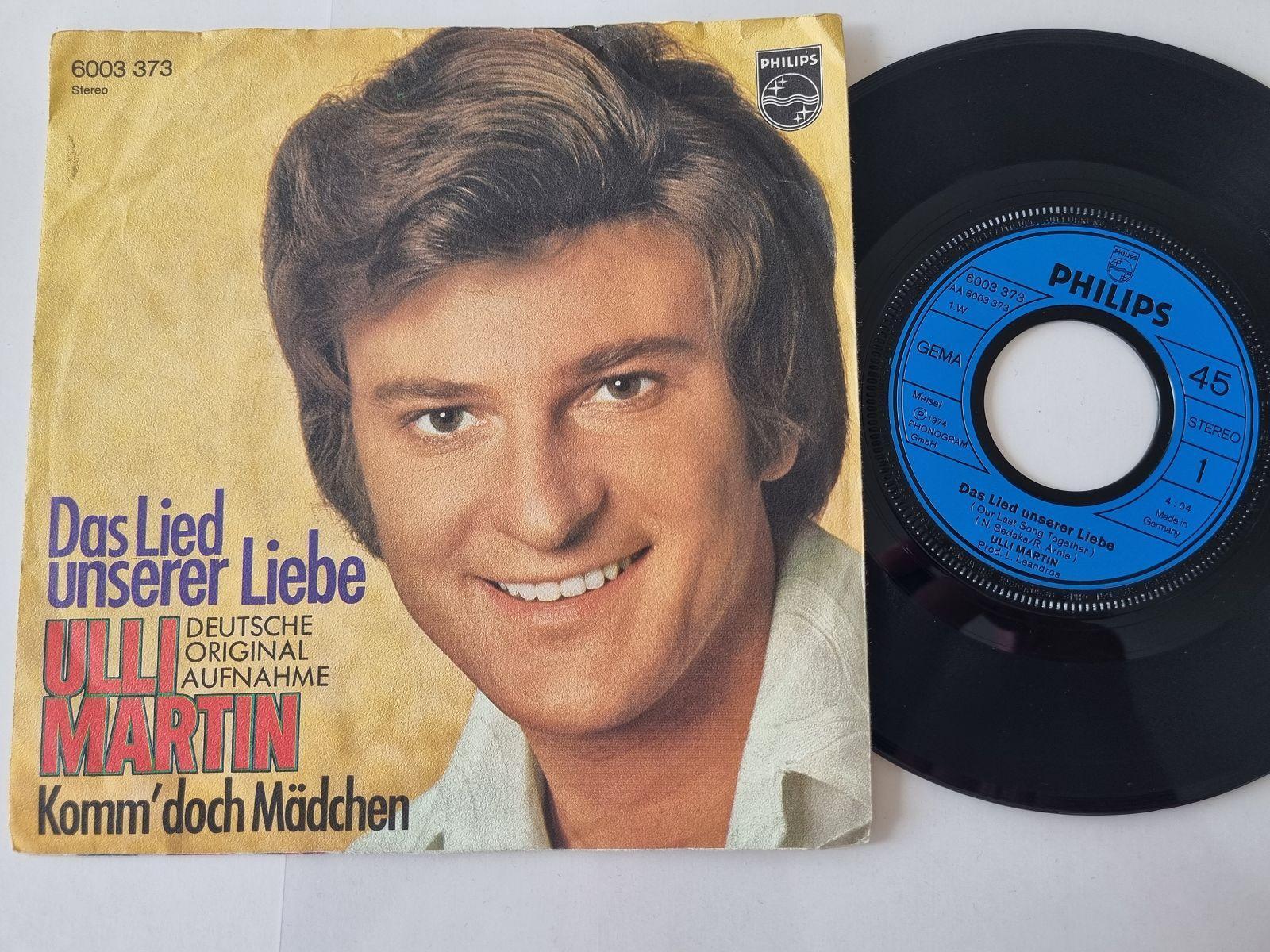 7"" Single Ulli Martin - Das Lied unserer Liebe Vinyl Germany