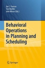Behavioral Operations in Planning and Schedul...