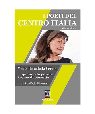 I poeti del centro Italia. Maria Benedetta Cerro: quando la parola trema di eter