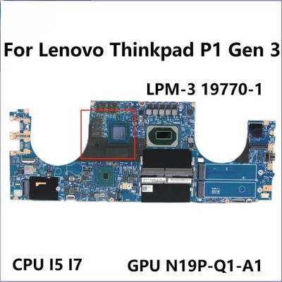 LPM-3 19970-1 Mainboard For Lenovo Thinkpad P1 Gen 3 I5 I7 10th Gen CPU GPU