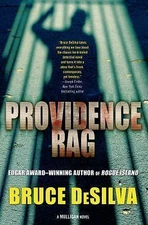 Liam Mulligan Ser.: Providence Rag by Bruce DeSilva (2015, Trade Paperback)