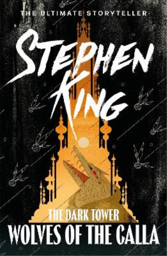 Stephen King The Dark Tower V: Wolves of the Calla (Tascabile)