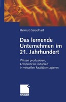 Das Lernende Unternehmen Im 21. Jahrhundert Helmut Geiselhart