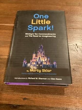 Disney One Little Spark! Mickey's Ten Commandments And the Road To Imagineering