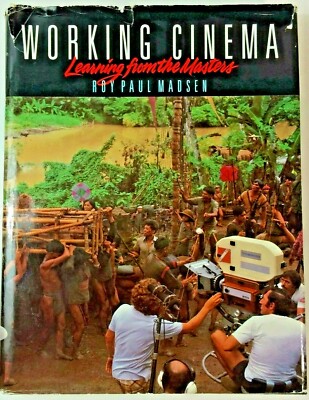 Working Cinema Learning from the Masters by Roy Paul Madsen Hardcover