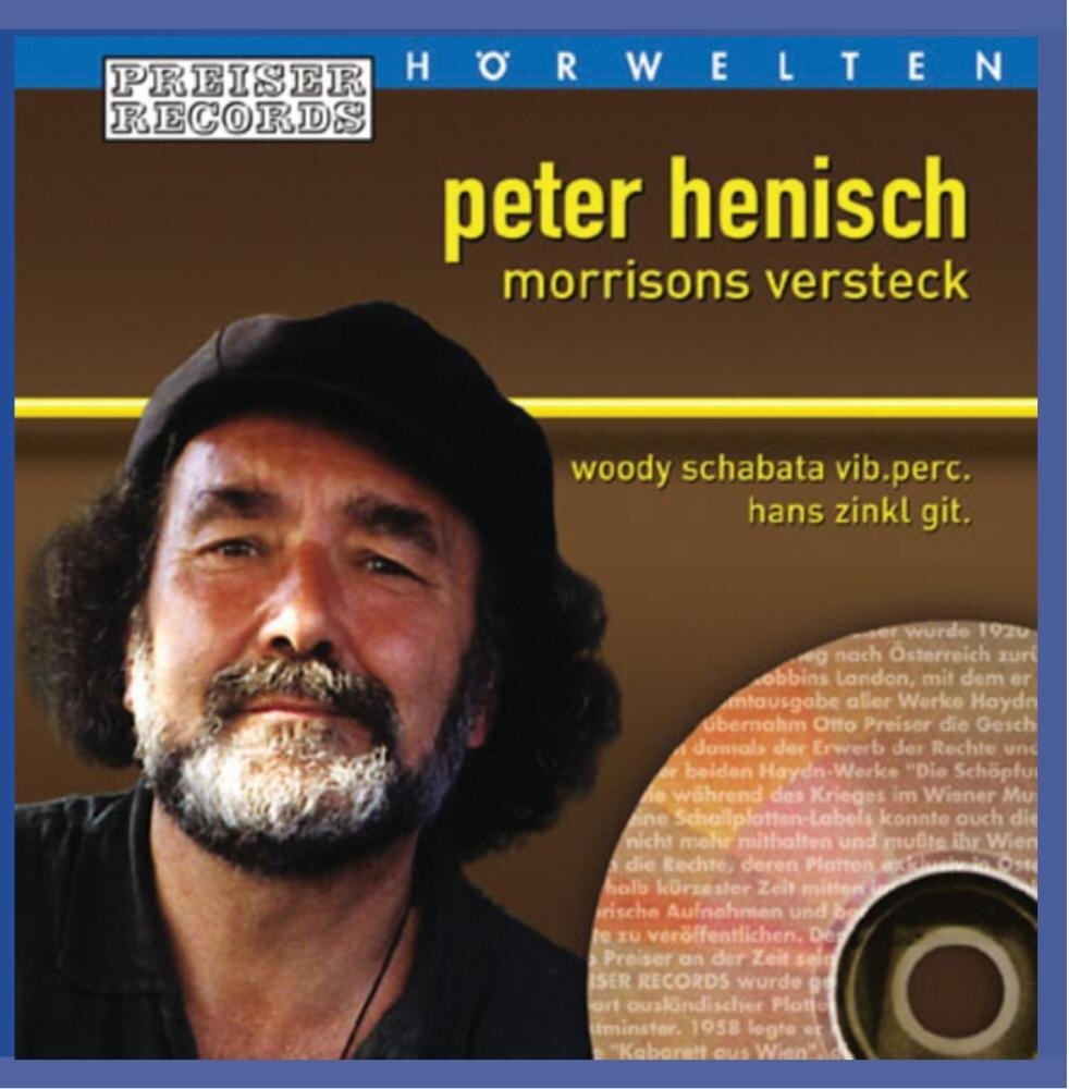Peter Henisch Preiser'S Hörwelten - Morrisons Versteck mit Musik Von Woody  (CD)
