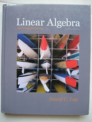 Linear Algebra and Its Applications by David C. Lay (2012, Hardcover ...