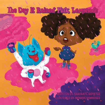Shavanté Royster | The Day It Rained Pink Lemonade | Taschenbuch | Englisch
