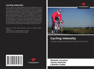 Cycling intensity OXYGEN SATURATION AND LACTATE TEST IN CYCLISTS Lecuona (u. a.)