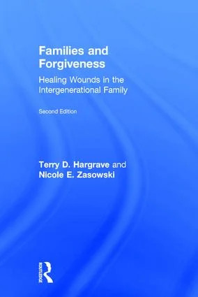 Families and Forgiveness - 2nd Edition