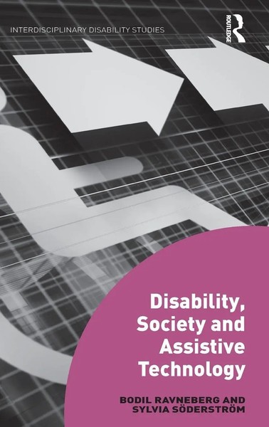 Bodil Ravneberg (U. A.) | Disability, Society And Assistive Technology | Buch-image