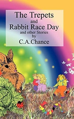 Chance - Trepets Book Three Rabbit Race Day - New paperback or softbac - T555z