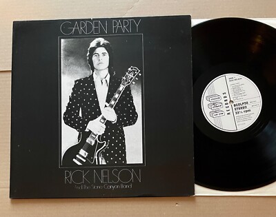 Rick NELSON & STONE CANYON BAND Garden party UK g/f LP BGO Records (RE) EX+/NM