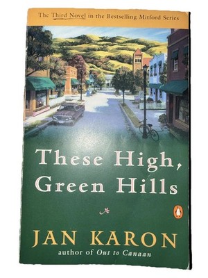 These High, Green Hills - Jan Karon, PB