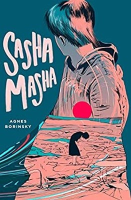 Sasha Masha Hardcover Agnes Borinsky