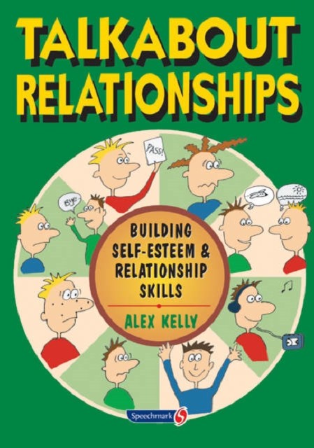 Talkabout Relationships by Alex Kelly (Paperback Book)
