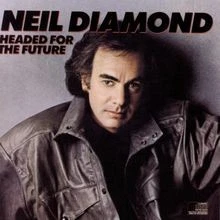 Headed to the Future von Neil Diamond | CD | Zustand gut - Bild 1 von 2