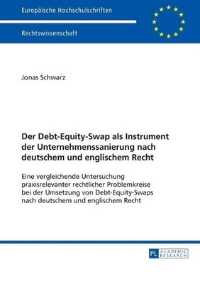 Jonas Schwarz Der Debt-Equity-Swap als Instrument der Un (Paperback) (UK IMPORT)