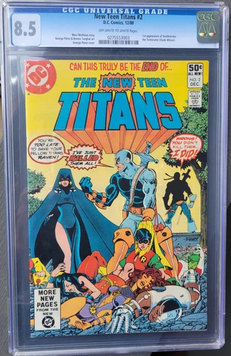 The New Teen Titans #2 (Perez 1980) - CGC 8.5 - 1st Deathstroke!!!