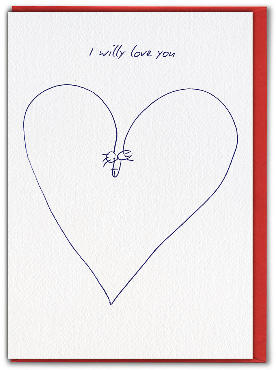 Funny Valentines Card - I Willy Love You By Brainbox Candy Anniversary Cheeky