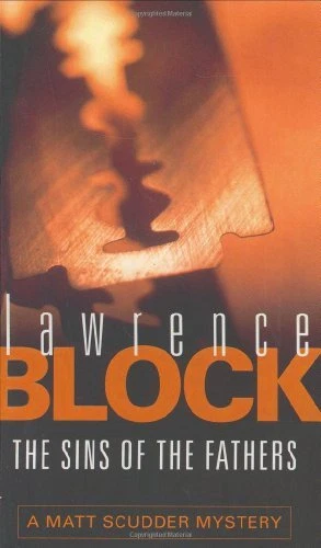The Sins Of The Fathers (A Matt Scudder Mystery),Lawrence Block