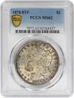 1878 Morgan Silver Dollar 8TF MS62 PCGS