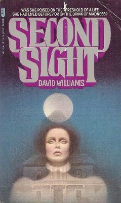 SECOND SIGHT By David Williams