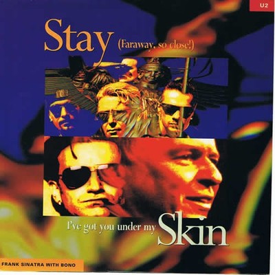 U2 - Stay Faraway So Close! / I've Got You Under My Skin - Used V - E11757z