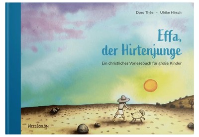 Effa, der Hirtenjunge | Doro Thée | Buch | 48 S. | Deutsch | 2025