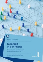 Fallarbeit In Der Pflege | Grundlagen, Formen, Anwendungsbereiche | Schrems