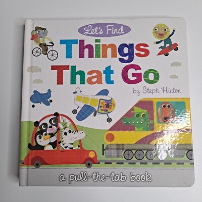 Let's Find Things that Go (Let's Find Pull-the-Tab Books) - VERY GOOD