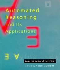 Automated Reasoning and Its Applications: Essays in Honor of Larry Wos, , Good B