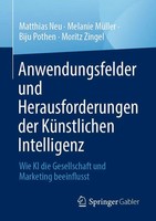 Anwendungsfelder Und Herausforderungen Der KüNstlichen Intelligenz Neu (U. A.)