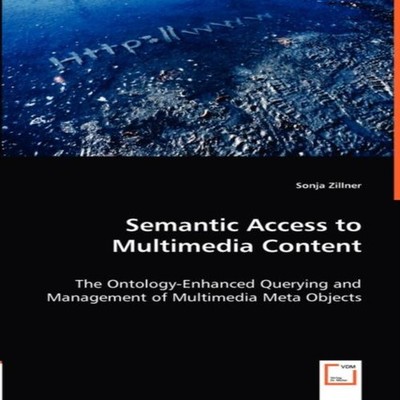 Semantic Access to Multimedia Content - The Ontology-Enhanced Que