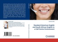 Standard American English And South African English In A Call Centre Environment