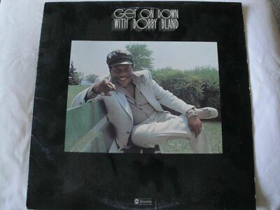 GET ON DOWN WITH BOBBY BLAND VINYL LP 1975 TAKE IT ON HOME, TOO FAR GONE, EX