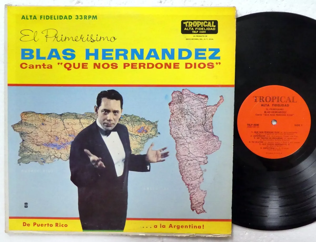 BLAS HERNANDEZ el Primerisimo LP Latin MINT- Que Nos Perdone Dios #6741