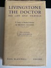 Livingstone the Doctor -  His Life and Travels -  Michael Gelfand -1st. 1957
