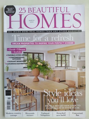 25 Beautiful Homes Magazin März 2024 Zeit für eine Auffrischung
