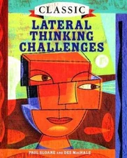 Classic Lateral Thinking Challenges - Hardcover By Sloane, Paul - GOOD