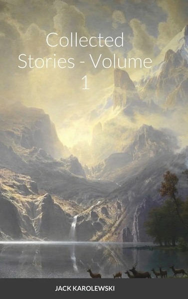 Jack Karolewski | Collected Stories - Volume 1 | Buch | Englisch (2020)-image