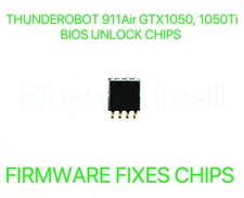 THUNDEROBOT 911Air GTX1050, 1050Ti Series, ADMIN NO PASSWORD FIRMWARE BIOS CHIP