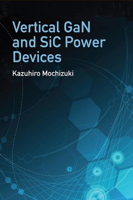 SHRINK-WRAPPED NEW: VERTICAL GAN AND SIC POWER DEVICES HARDCOVER 2018