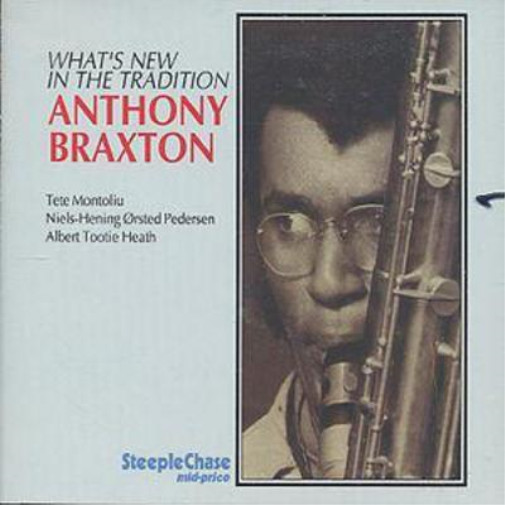 Энтони Брэкстон: Что нового в альбоме Tradition (CD)